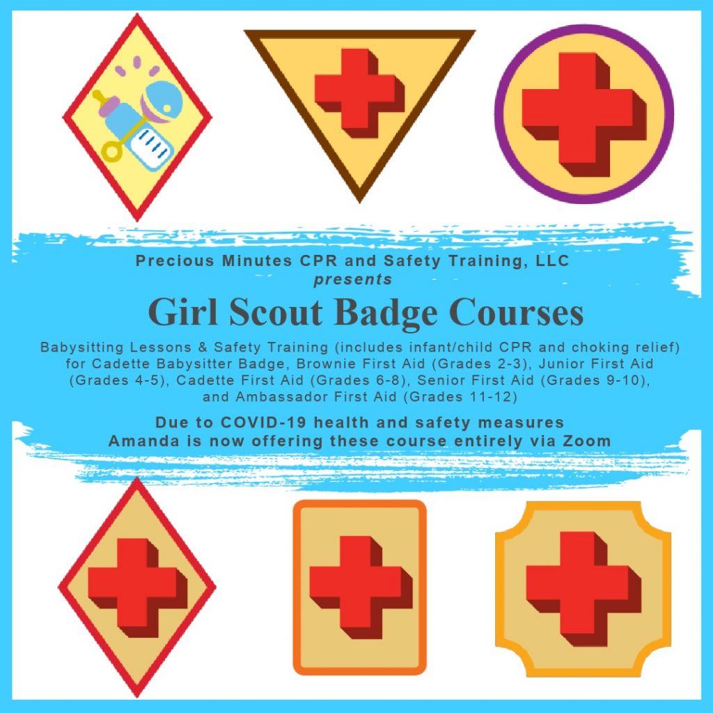 Girl Scout Badge Courses (ages 717) Precious Minutes CPR and Safety