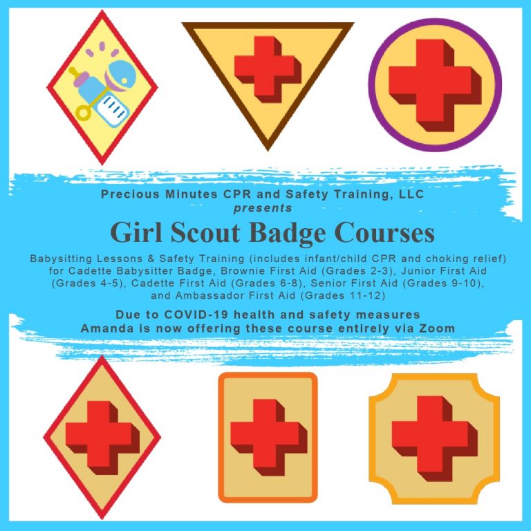Girl Scout Badge Courses (ages 717) Precious Minutes CPR and Safety